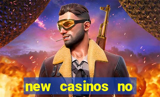 new casinos no deposit bonus