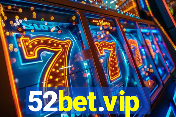 52bet.vip