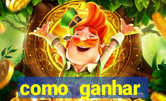 como ganhar dinheiro de gra?a jogando