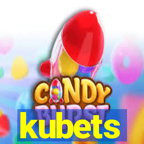 kubets