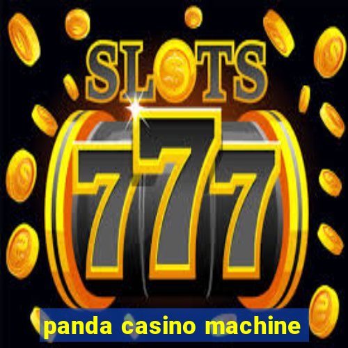 panda casino machine