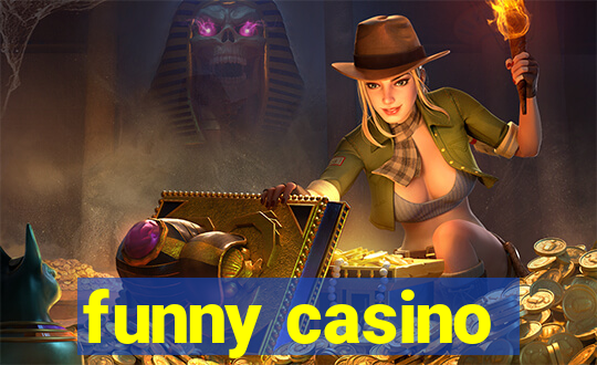 funny casino