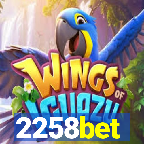 2258bet