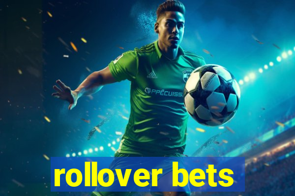 rollover bets