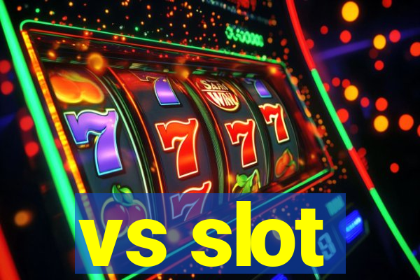 vs slot