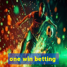 one win betting