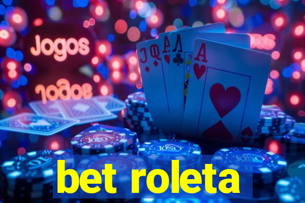 bet roleta