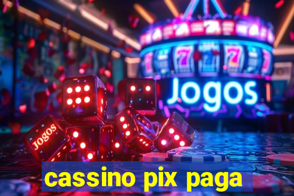 cassino pix paga