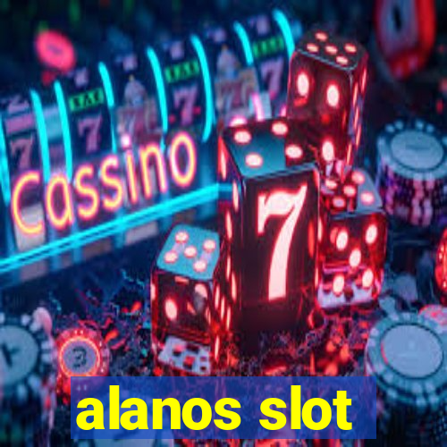 alanos slot