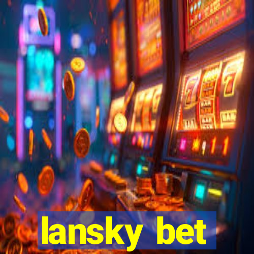 lansky bet