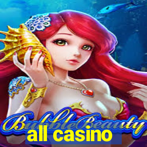 all casino