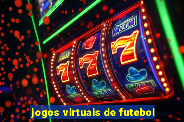 jogos virtuais de futebol