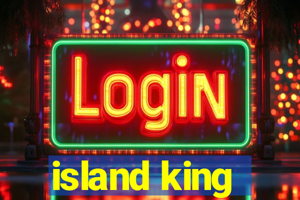 island king