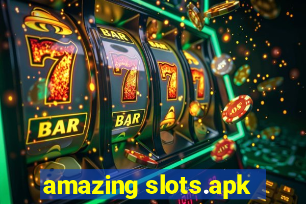 amazing slots.apk