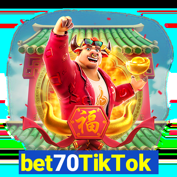 bet70TikTok