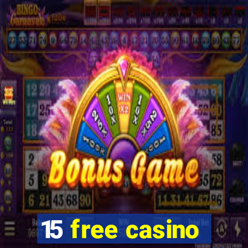 15 free casino