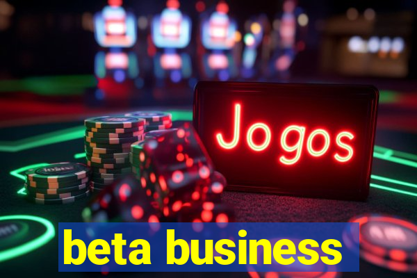 beta business