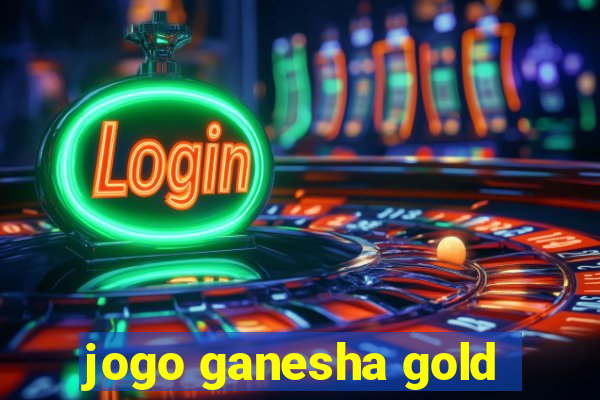 jogo ganesha gold