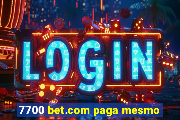 7700 bet.com paga mesmo