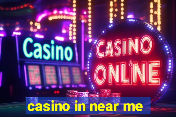 casino in near me