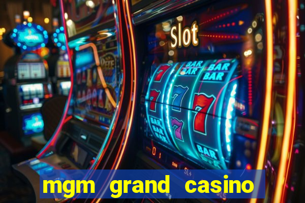 mgm grand casino in las vegas