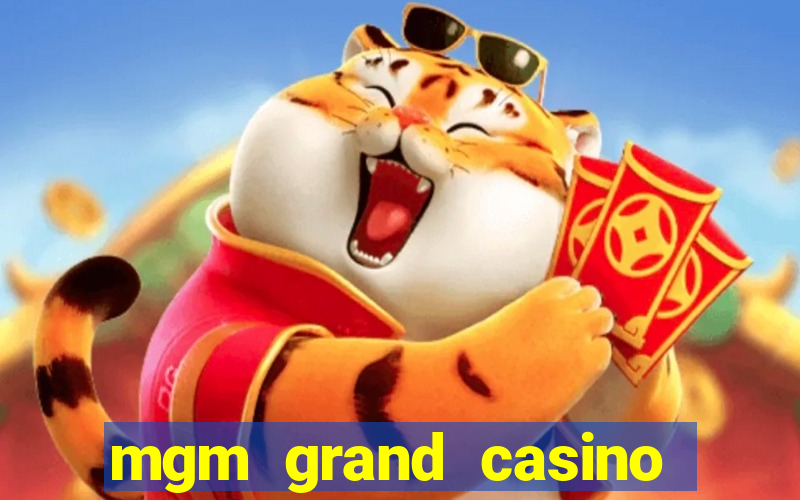 mgm grand casino in las vegas