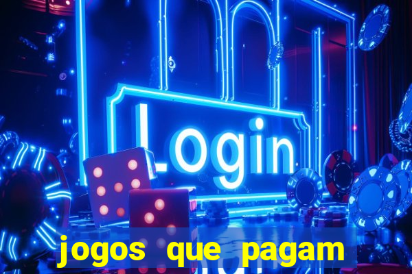 jogos que pagam sem depositar dinheiro