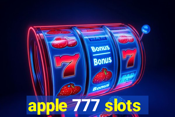 apple 777 slots