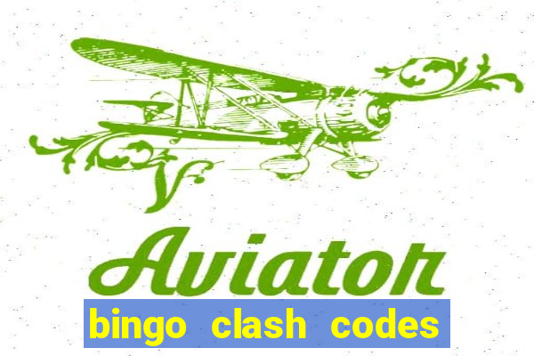 bingo clash codes for existing customers 2023