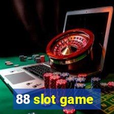 88 slot game