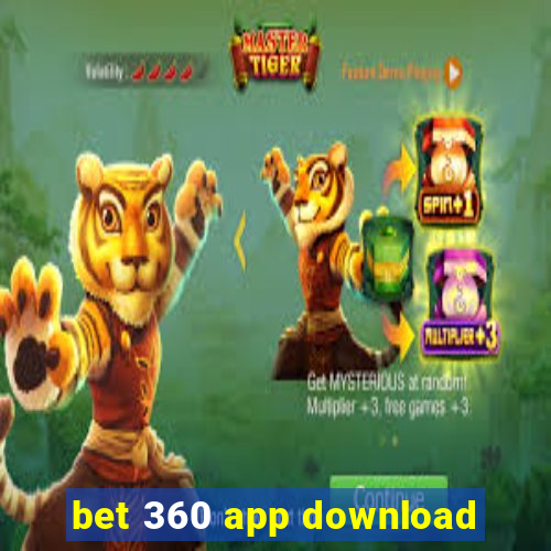 bet 360 app download