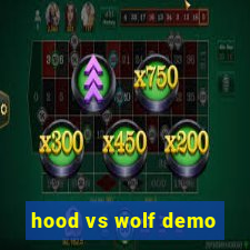 hood vs wolf demo