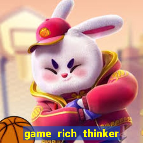 game rich thinker penghasil uang