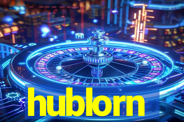 hublorn