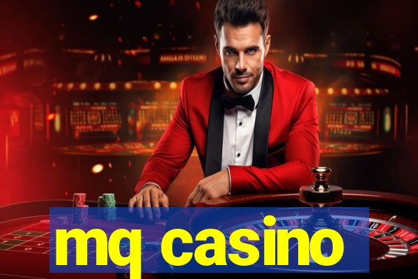 mq casino