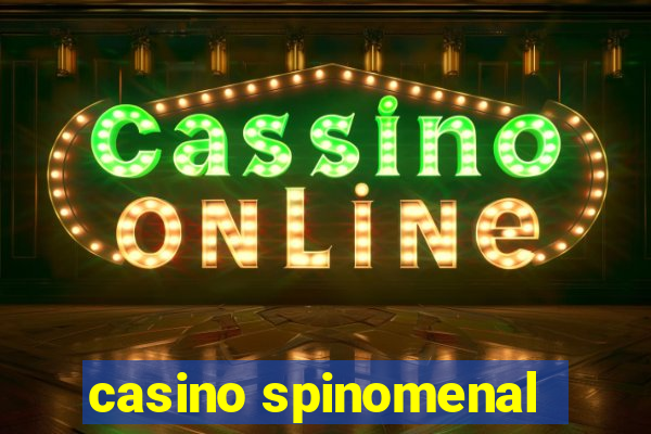 casino spinomenal