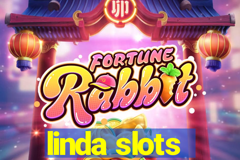 linda slots