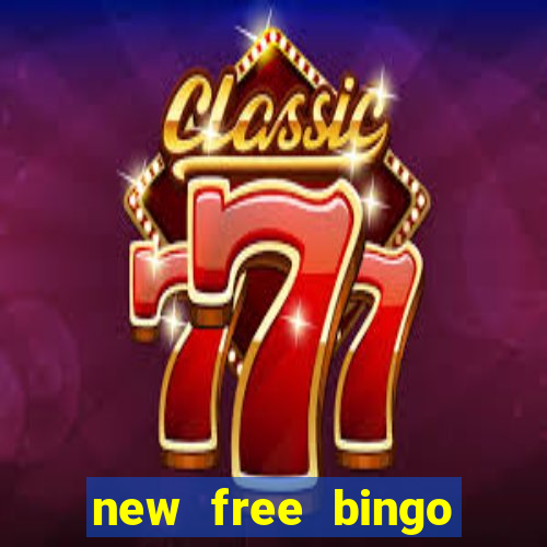 new free bingo sites no deposit