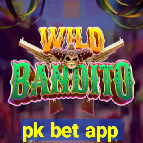 pk bet app