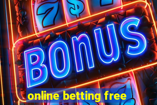 online betting free