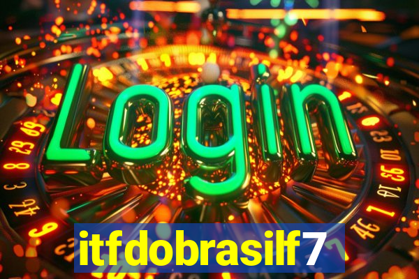 itfdobrasilf7