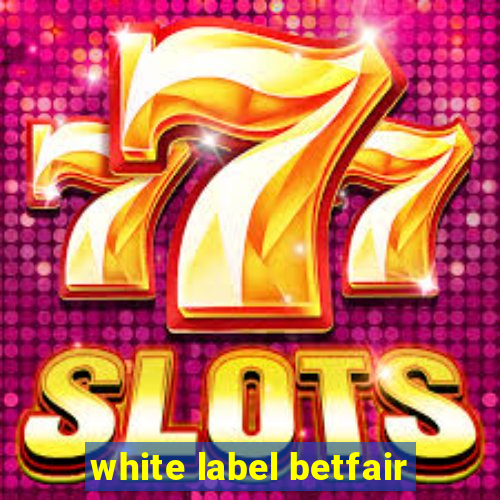 white label betfair