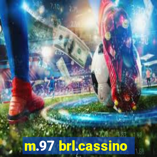 m.97 brl.cassino