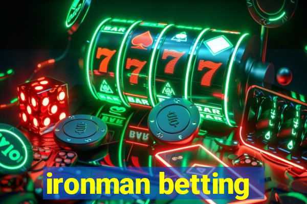 ironman betting