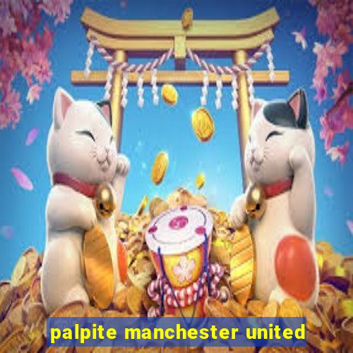 palpite manchester united