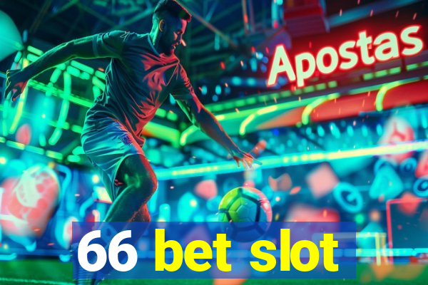 66 bet slot