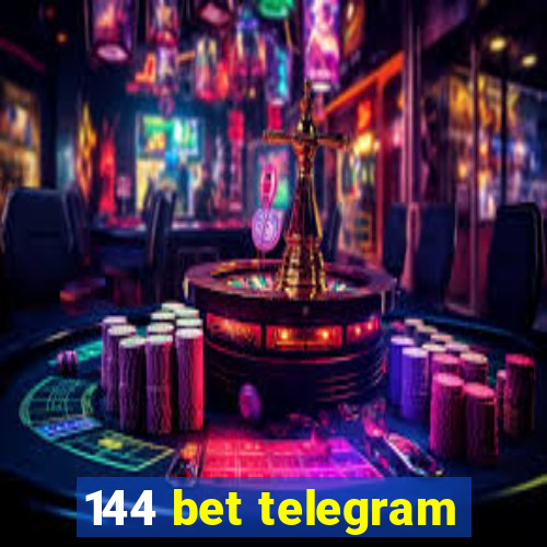 144 bet telegram