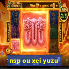 nsp ou xci yuzu