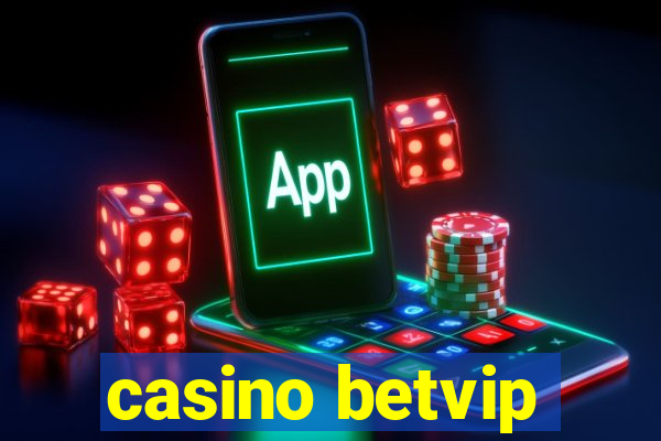 casino betvip