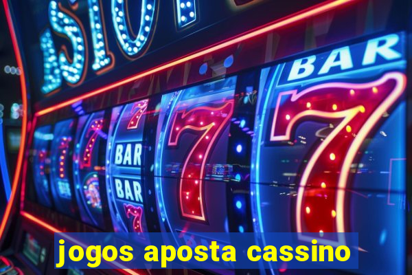 jogos aposta cassino